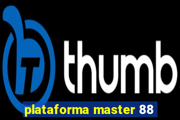 plataforma master 88